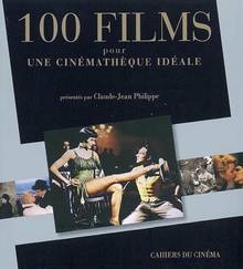 100 films pour une cinémathèque idéale