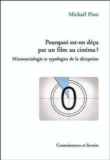 Pourquoi est-on decu par un film au cinema : Microsociologie et t