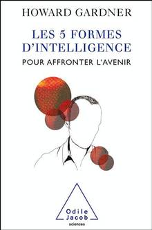 Cinq formes d'intelligence, Les