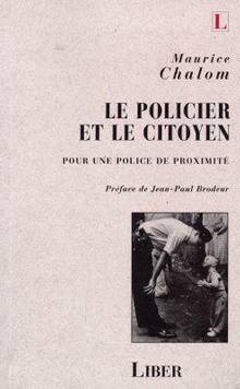 Policier et le citoyen : Pour une police de proximité