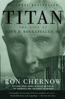 Titan: The life of John D. Rockfeller sr.