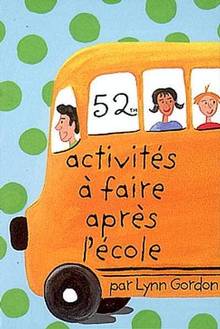 52 activités a faire apres l'école