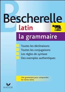 Bescherelle : Latin : La grammmaire