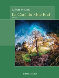 Curé du Mile End, Le