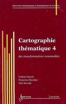 Cartographie thématique 4 : des transformations renouvelées