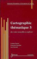 Cartographie thématique 5 : des voies nouvelles à explorer