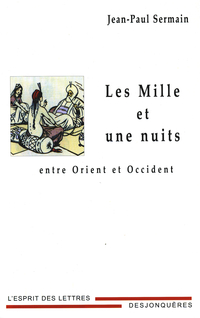 Mille et une nuits : Entre Orient et Occident