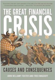 Great Financial Crisis : Causes and Consequences