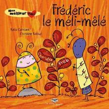 Frédéric le méli-mêlé