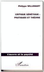 Critique génétique : Pratiques et théorie