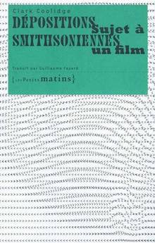 Dépositions smithsoniennes et Sujet à un film