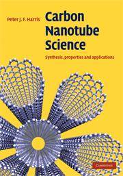 Carbon Nanotube Science : Synthesis, Properties and Applications