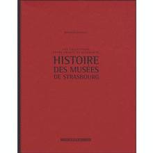 Histoire des musées de Strasbourg