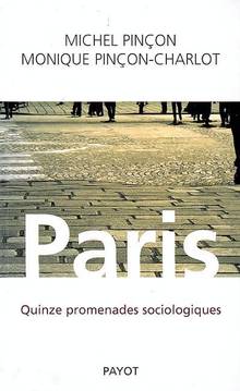 Paris : Quinze promenades sociologiques