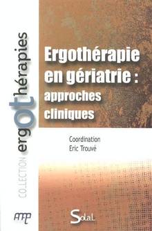 Ergothérapie en gériatrie : Approches cliniques