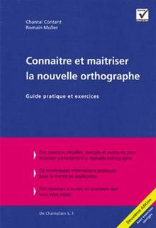 Connaitre et maitriser la nouvelle orthographe