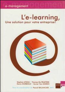 E-learning, Une solution pour votre entreprise !