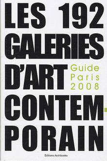 192 galeries d'art contemporain, Les Guide Paris 2008