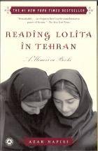 Reading Lolita in Tehran: A Memoir in Books