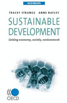 Sustainable Development : Linking Economy Society