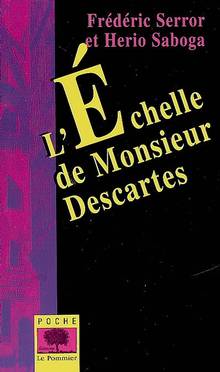 Echelle de Monsieur Descartes L'