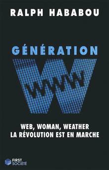 Génération W : Web, woman, weather EPUISE