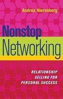 Nonstop Networking : Relationship Selling For Personal..