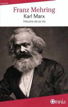 Karl Marx : Histoire de sa vie