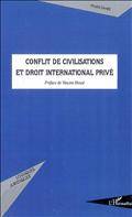 Conflit de civilisations et droit international privé