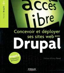 Concevoir et déployer ses sites Web avec Drupal 6