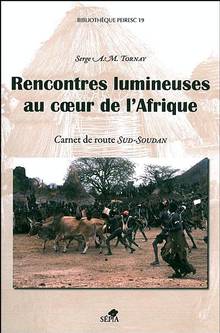 Rencontres lumineuses au coeur de l'Afrique : carnet de route Sud