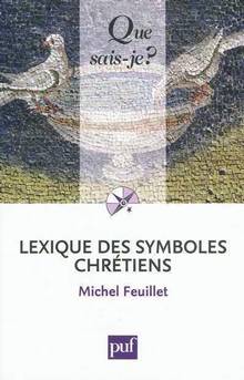 Lexique des symboles chrétiens : e édition