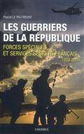 Guerriers de la République : Forces spéciales et services secrets