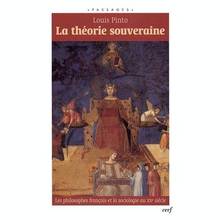 Théorie souveraine : Les philosophes français et la sociologie au