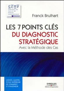 7 points cles du diagnostique stratégique, Les