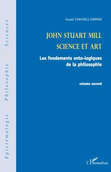 John Stuart Mill, science et art : Les fondements onto-logiques d