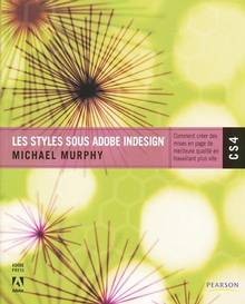 Styles sous Adobe Indesign CS4 : Comment créer des mises en page