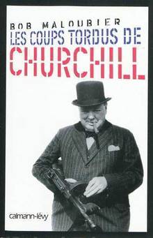 Coups tordus de Churchill, Les