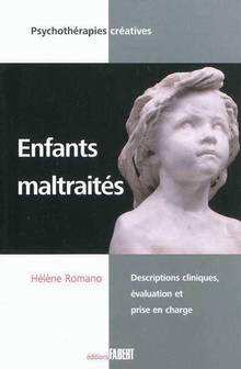 Enfants maltraités : Descriptions cliniques, évaluation et prise