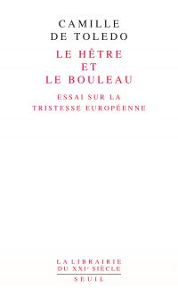 Hêtre et le bouleau, suivi de : L'utopie linguistique