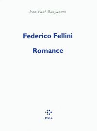 Federico Fellini : Romance