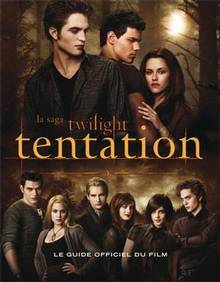 Tentation : Le guide officiel du film