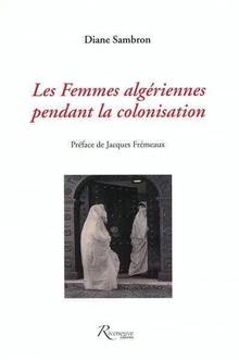 Femmes algériennes pendant la colonisation, Les