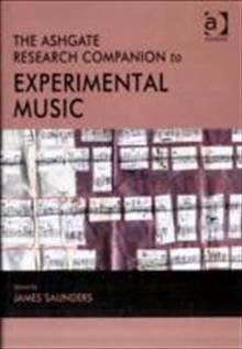 Ashgate Research Companion to Experimental Music, The