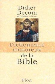 Dictionnaire amoireux de la Bible