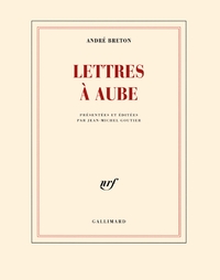 Lettres à Aube : 1938-1966