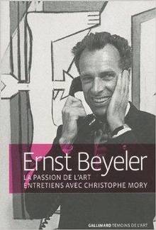 Ernst Beyeler : La passion de l'art