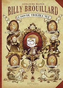 Billy Brouillard : Le don de trouble vue