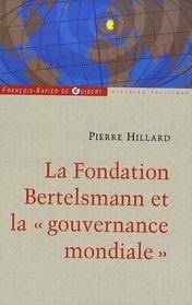 Fondation Bertelsmann et la gouvernance mondiale