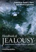 Handbook of Jealousy : Theory, Research, and Multidisciplinary Ap